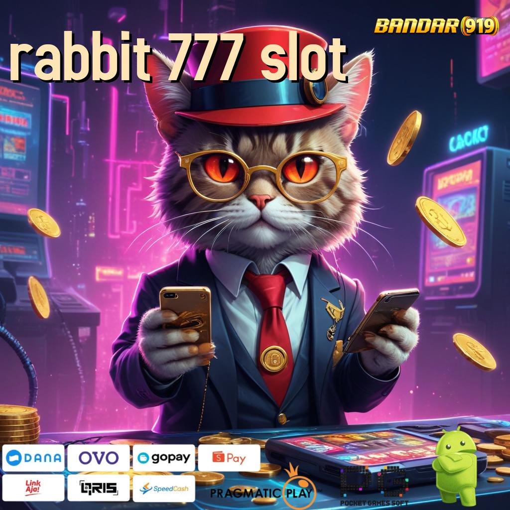 RABBIT 777 SLOT @ (Versi New) baru pasti untung! kaya putar