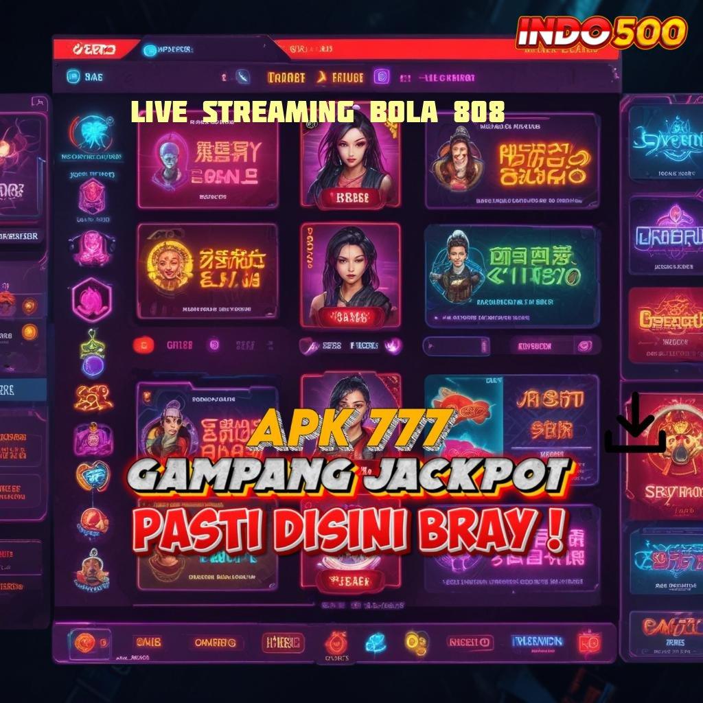 LIVE STREAMING BOLA 808 🎮 Akun Baru Eksklusif Gopay untuk Pemain Baru Manis