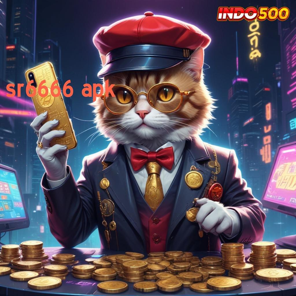 SR6666 APK 🔥 percaya diri sosial game selalu stabil