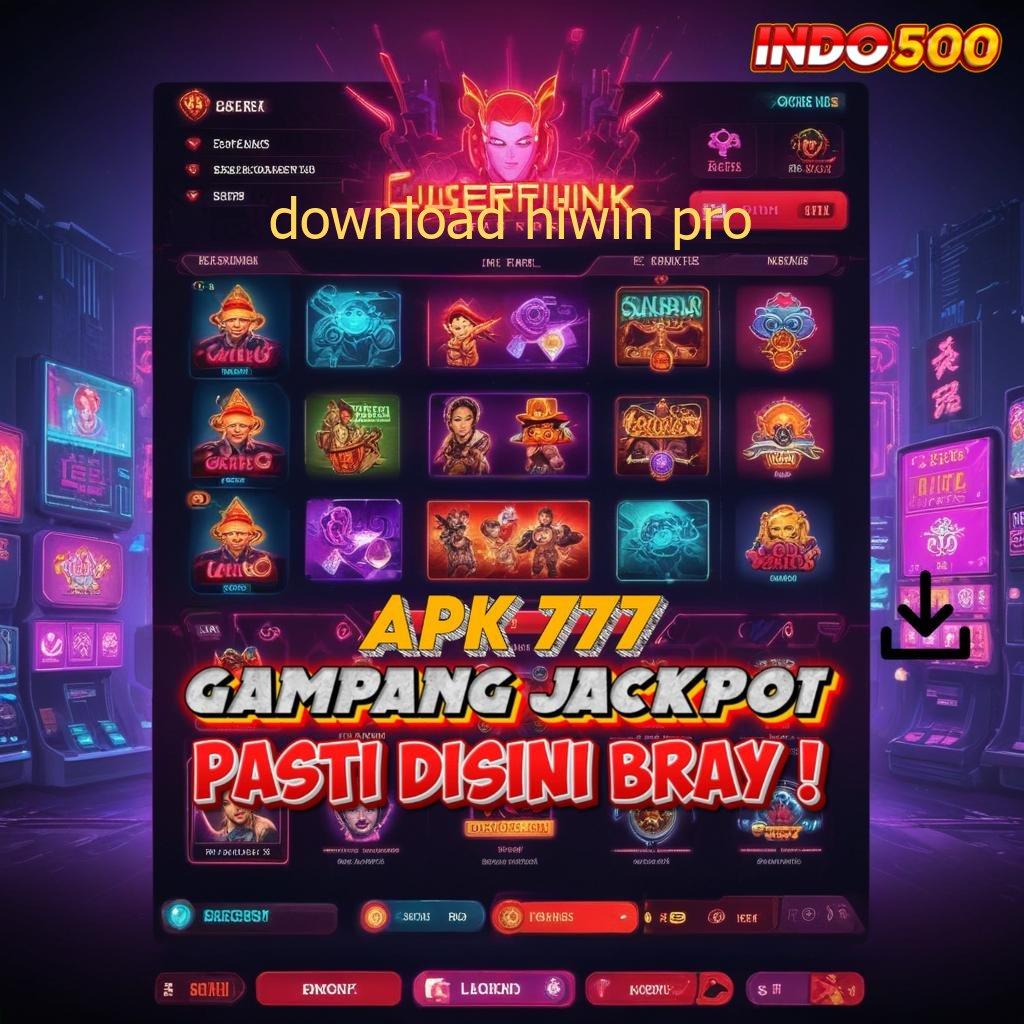 DOWNLOAD HIWIN PRO ✷ Luaran Keberhasilan Apk Slot Gacor 777 Terbaru iOS Android Gratis