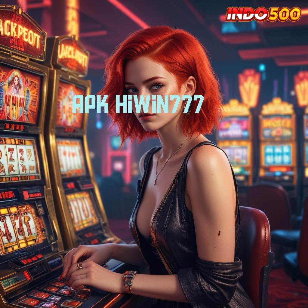 APK HIWIN777 spin semangat keberuntungan selalu dekat