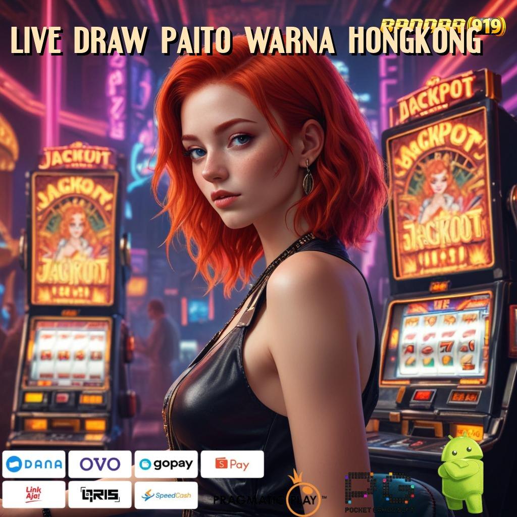 LIVE DRAW PAITO WARNA HONGKONG , Warung Game Paling Komplet Apk Slot Maxwin Terbaru Android iOS Download