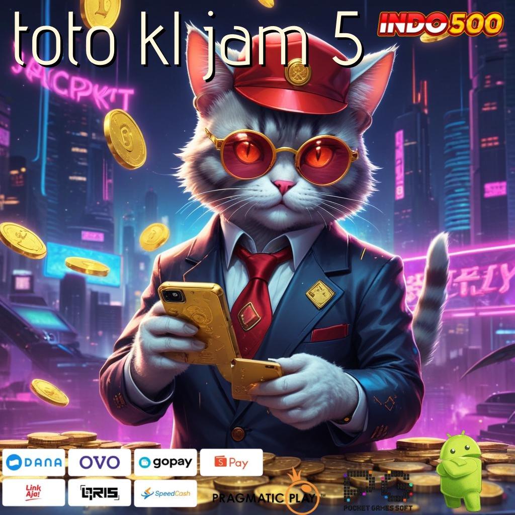 TOTO KL JAM 5 Aplikasi Jackpot Hari Ini Gacor