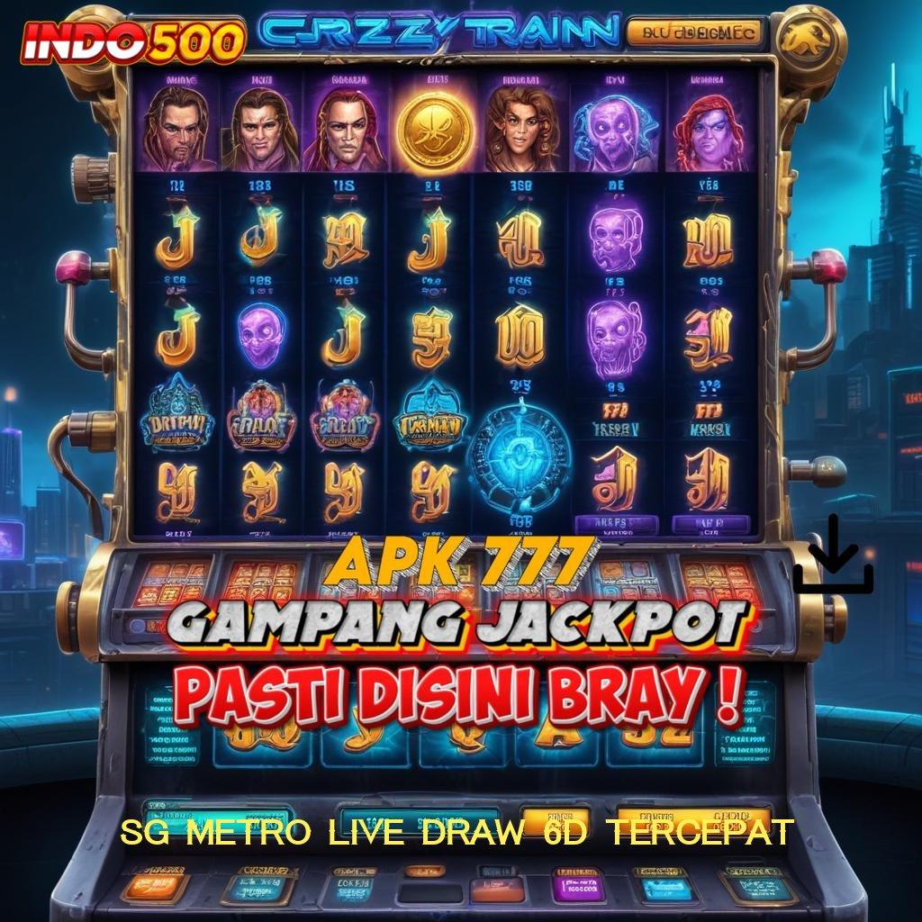 SG METRO LIVE DRAW 6D TERCEPAT Depo Shopeepay 25k Slot Tanpa Biaya Depo Apk