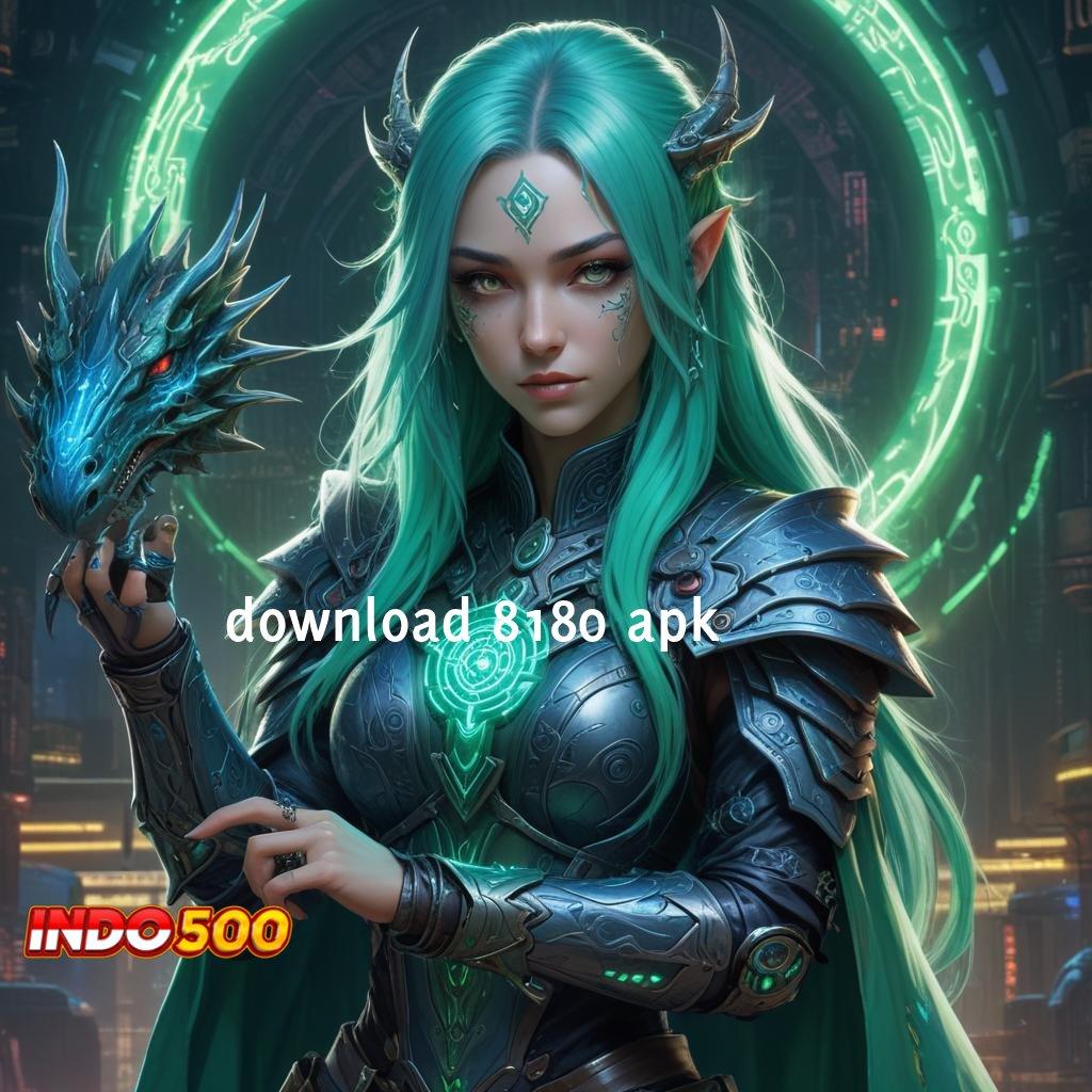 DOWNLOAD 8180 APK 🐉 Unlock Hadiah DP BRI Bonus Terbesar Tingkatkan