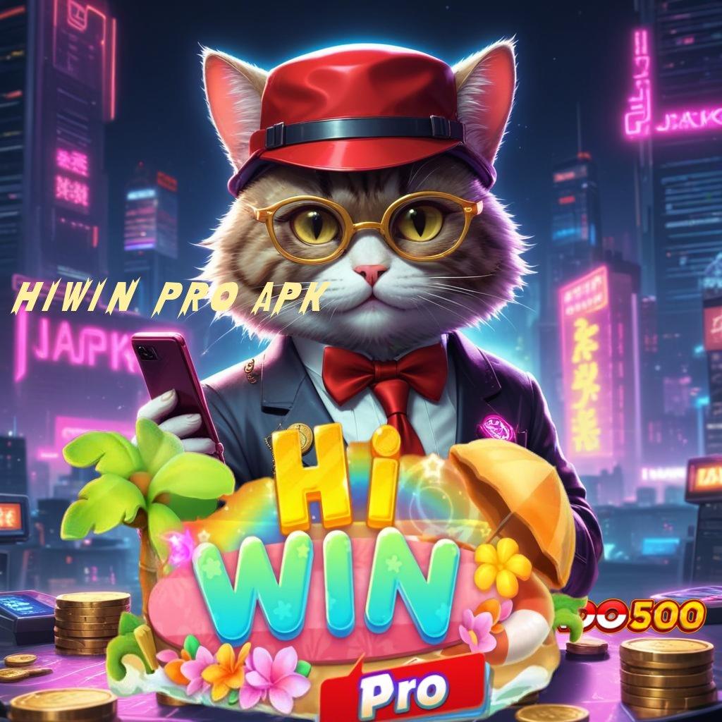 HIWIN PRO APK Ikuti Rangka Kerja Slot untuk Maxwin Stabil