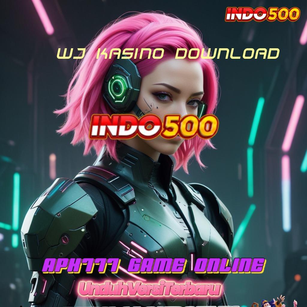 WJ KASINO DOWNLOAD ® Infrastruktur Slot Gacor dengan Winrate Tertinggi