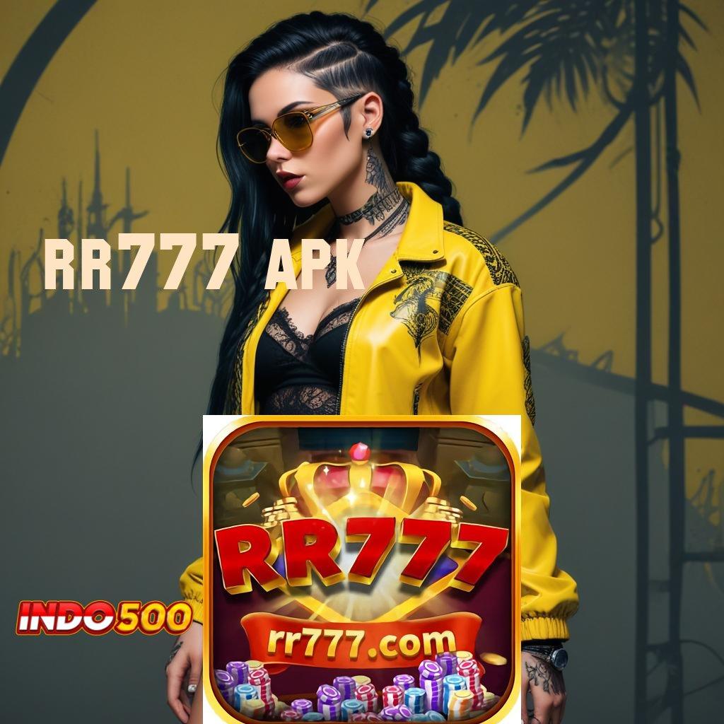 RR777 APK 🥇 Hadiah Paket Sempurna Setoran Uang Receh Kecil