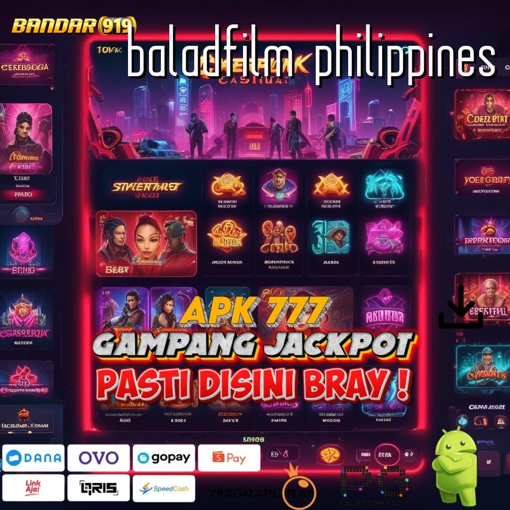 BALADFILM PHILIPPINES , Situs Jempolan Gabung Pasti Menang Deposit Bank Jago 15 Ribu