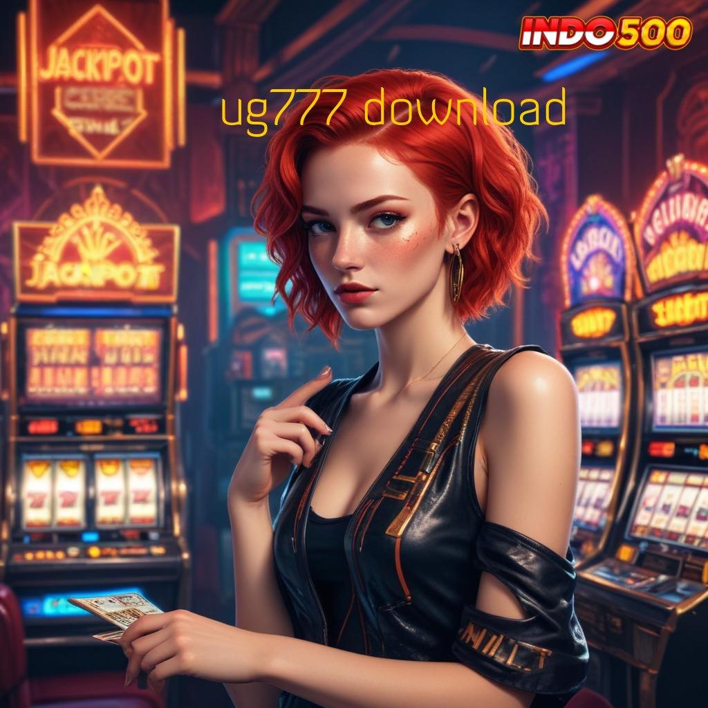 UG777 DOWNLOAD ⚡ serambi game uang dengan versi terbaru