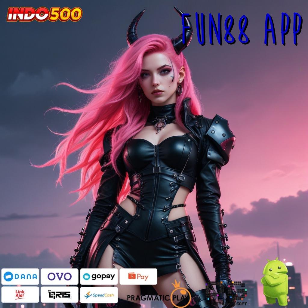 FUN88 APP Trigger Maxwin Slot Gratis Tanpa Pengisian Awal Apk