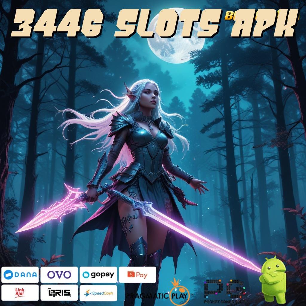 3446 SLOTS APK : Android (Versi New) Game Baru Unduhan Scatter Gacor