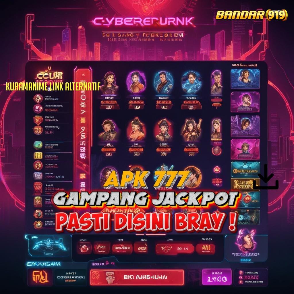 KURAMANIME LINK ALTERNATIF 🧡 berinovasi canggih bonus slot ekspres setiap hari