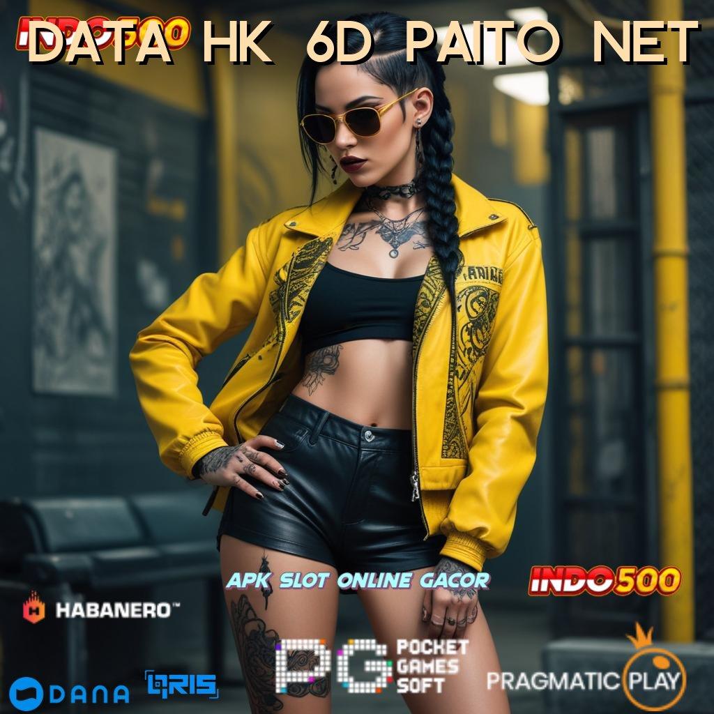 DATA HK 6D PAITO NET 🎮 Maxwin Di Tangan Slot Gacor 777 Apk Android iOS Unduh Versi Baru