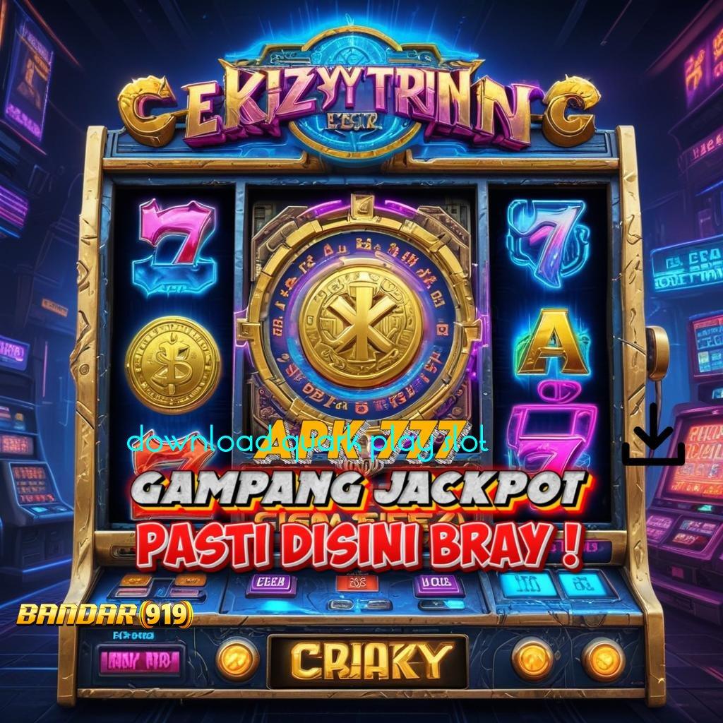 DOWNLOAD QUARK PLAY SLOT ↪ IOS Dengan Versi Terbaru Scatter Stabil