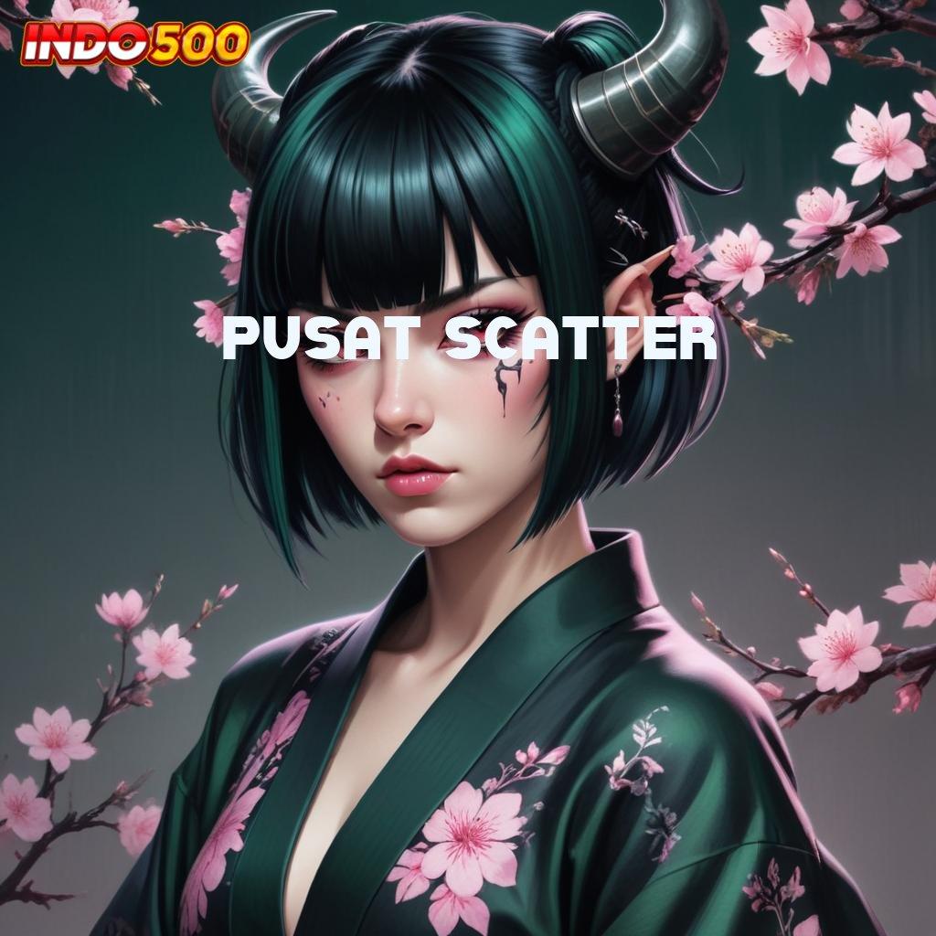 PUSAT SCATTER 💥 RTP Android iOS Update 11