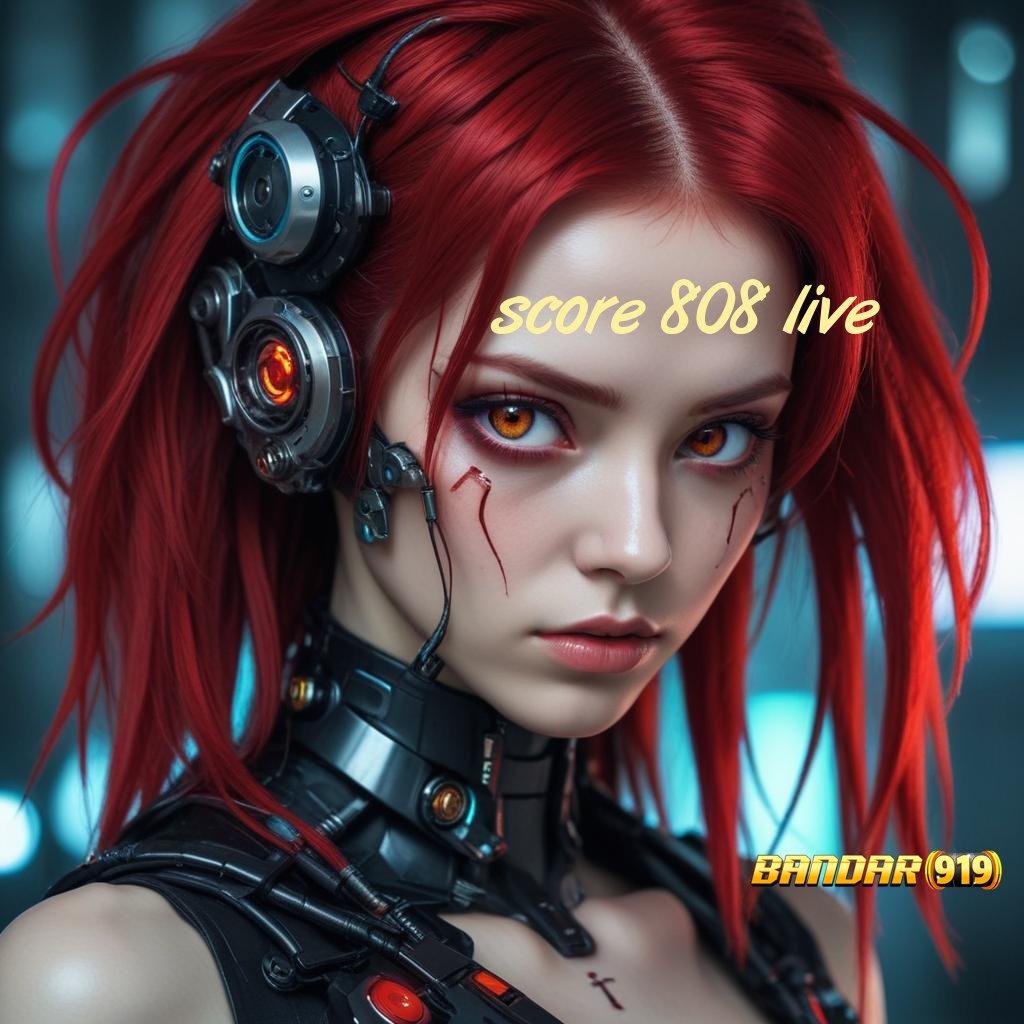 SCORE 808 LIVE 👉 Versi 4.0 Robot Terbaru Dengan Teknologi Tinggi