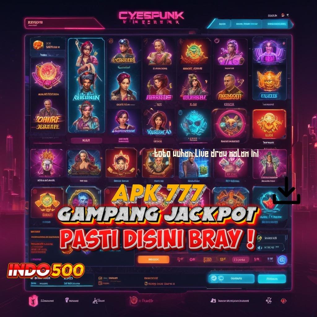 TOTO WUHAN LIVE DRAW MALAM INI 🎮 Rilis Paling Baru Ayo Unduh Aplikasi Uang Asli Sekarang