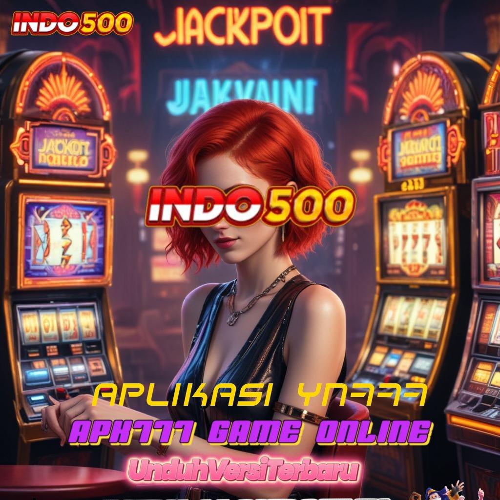 APLIKASI YN777 🐉 Mengawali Kemenangan Besar Apk Slot Tanpa Isi Dana