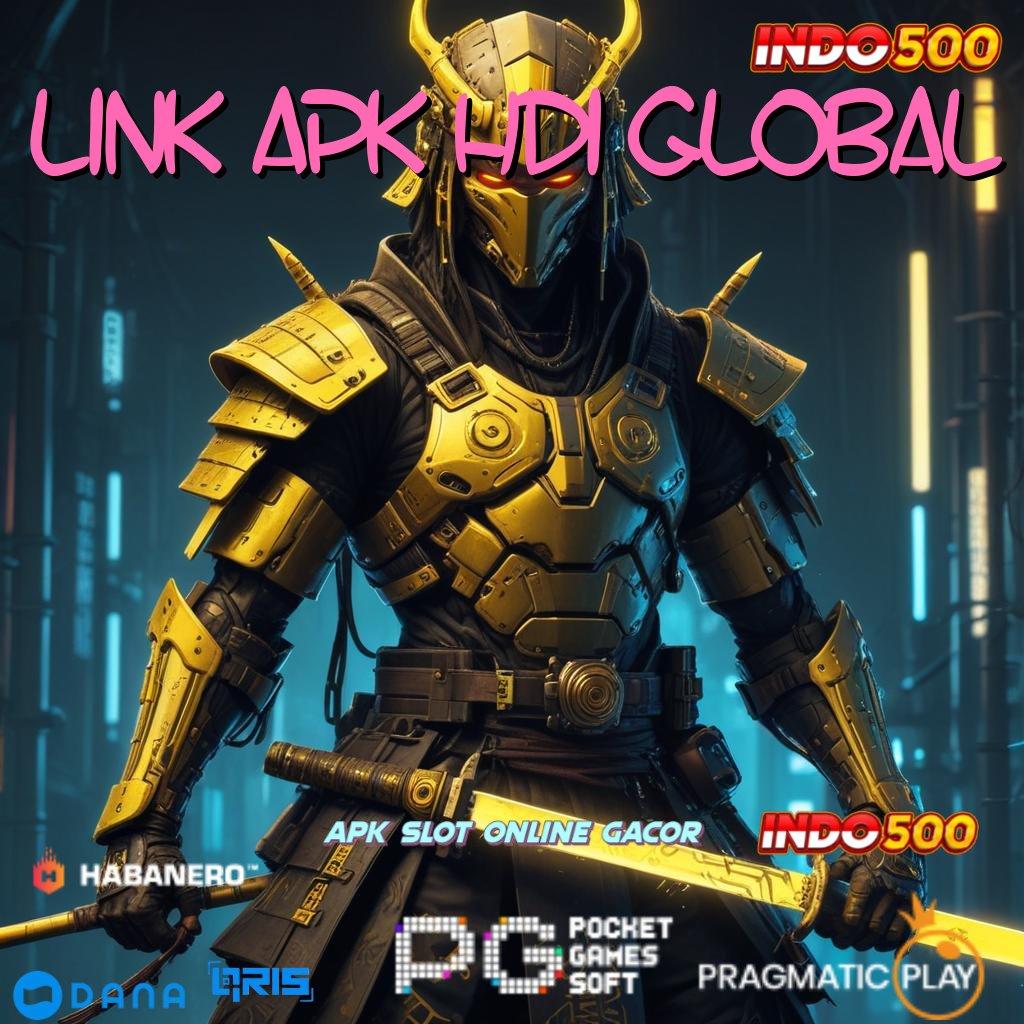 Link Apk Hdi Global