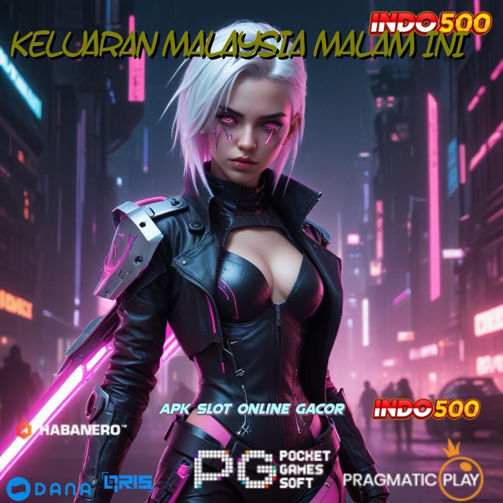 KELUARAN MALAYSIA MALAM INI , Zona Game Paling Komplit Bermain Sekarang, Pasti Dapat Cuan