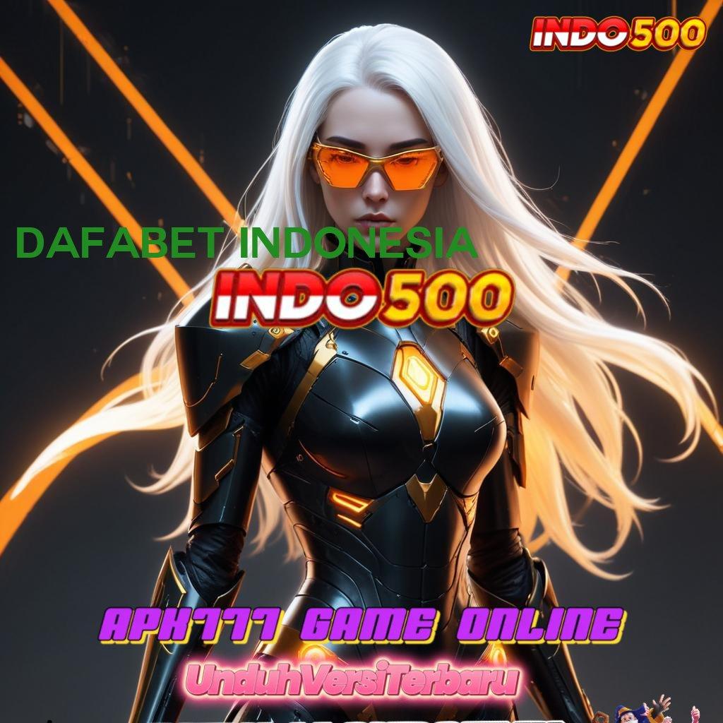 DAFABET INDONESIA 💥 Angka Menang Maksimal Instal Aplikasi Main Uang Nyata