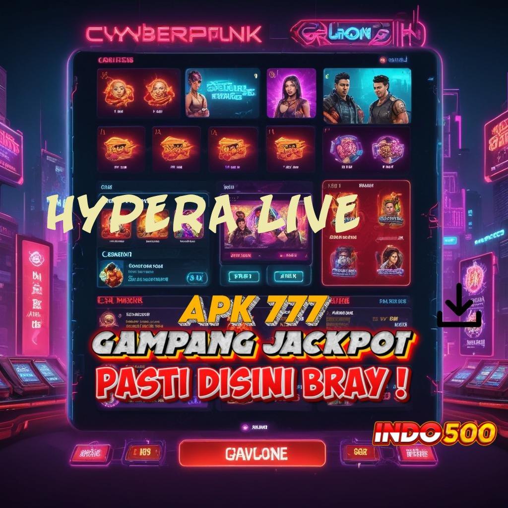 HYPERA LIVE ➽ portal hiburan paling lengkap