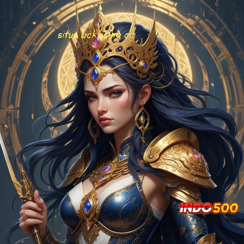 SITUS BCKASINO CC 👉 Mesin Slot Modern Solusi Untung Tanpa Kendala