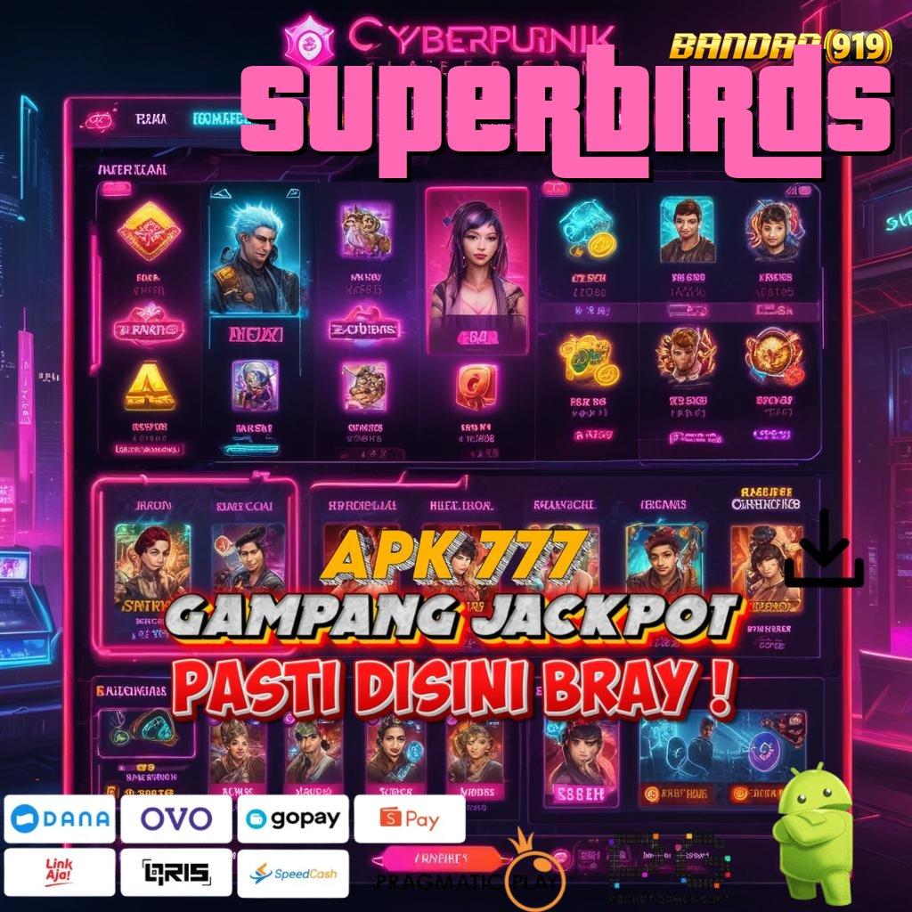 SUPERBIRDS > Tips Pola Jackpot Langsung Terjamin