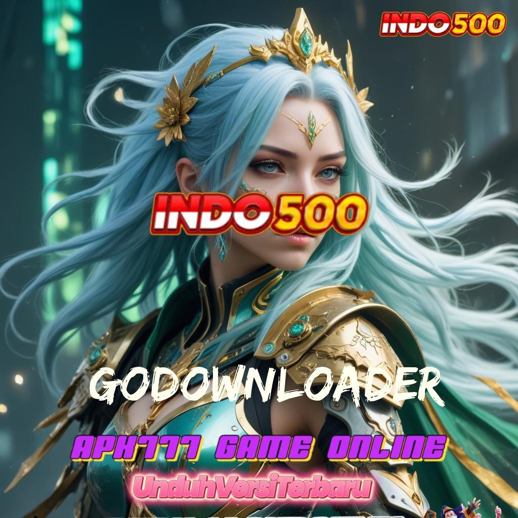 GODOWNLOADER 🥇 Game Modern Spin Langsung Dengan Teknologi Baru