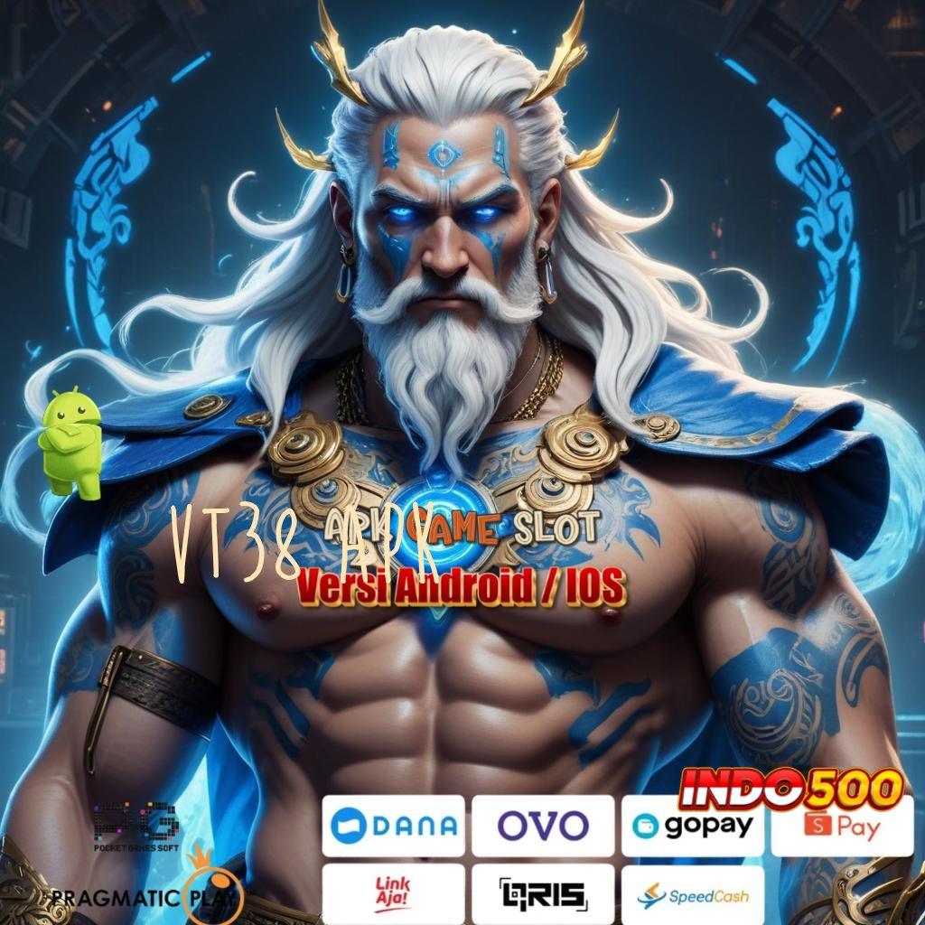 VT38 APK Deposit Linkaja 20 Ribu Download Gratis Apk Slot Maxwin Android iOS