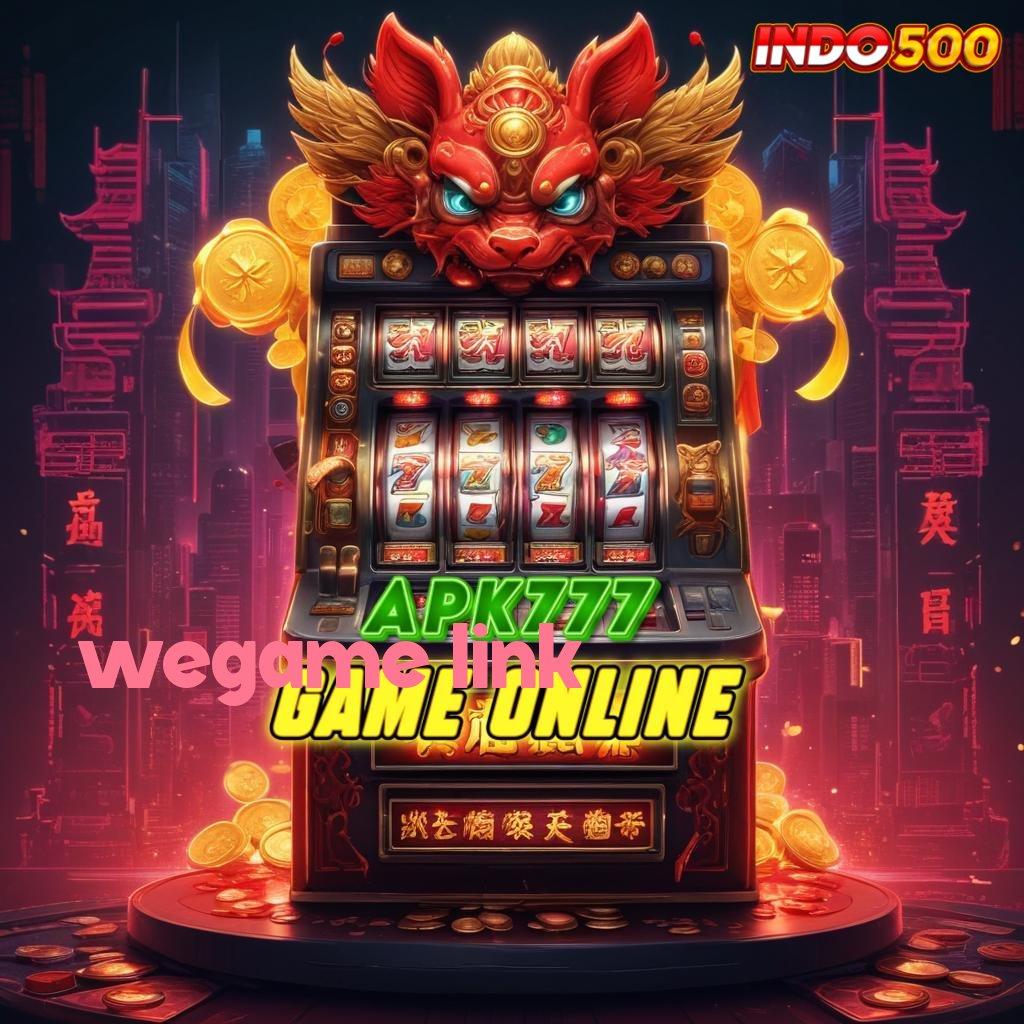 WEGAME LINK 🔥 Layanan Event Pasang Aplikasi Android Versi Asli