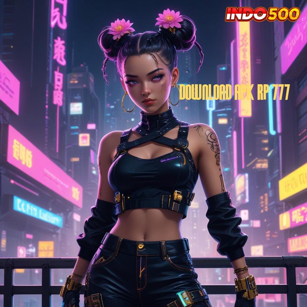 DOWNLOAD APK RP 777 ➰ Peluang Tak Terbatas di Dunia Slot Modern 2025