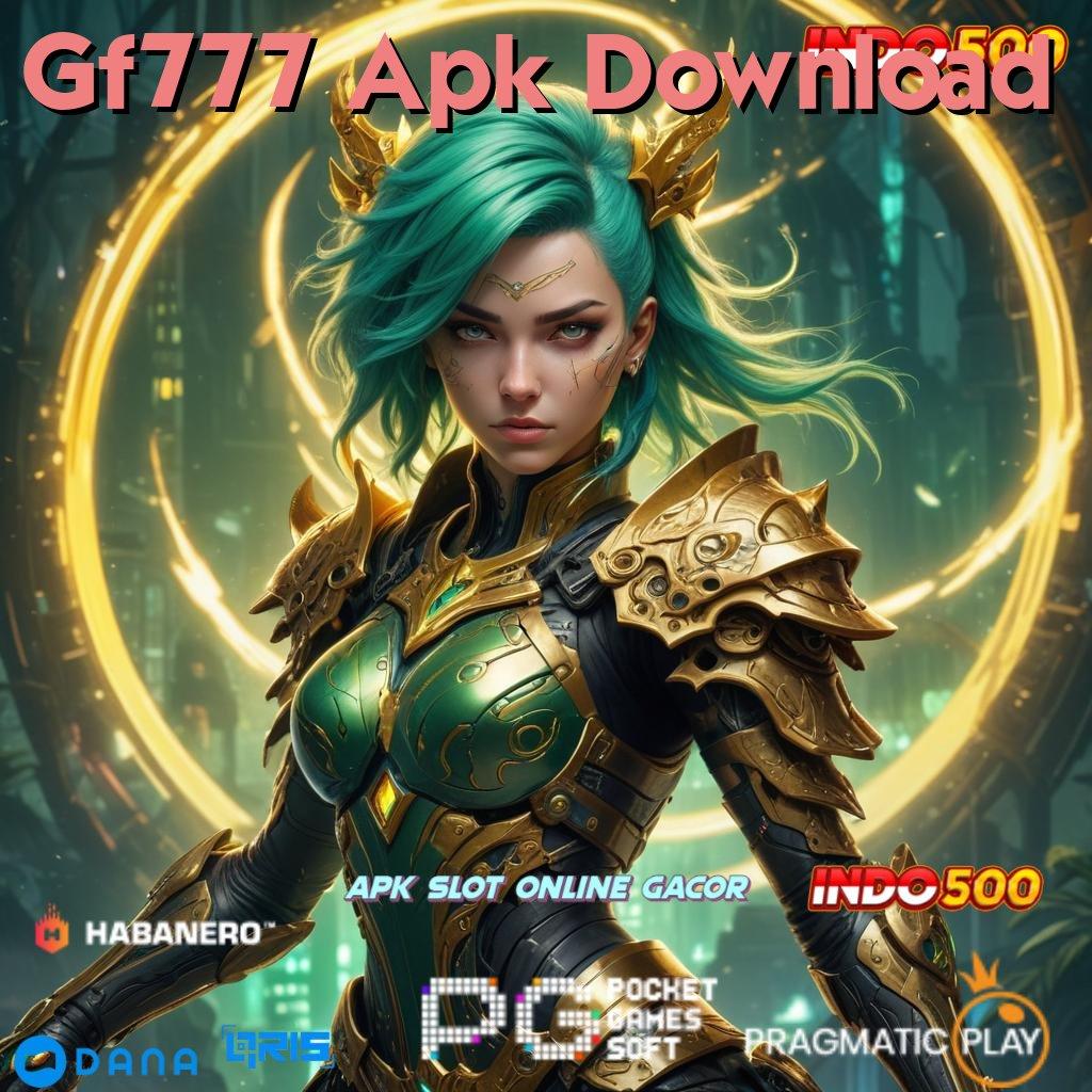 Gf777 Apk Download