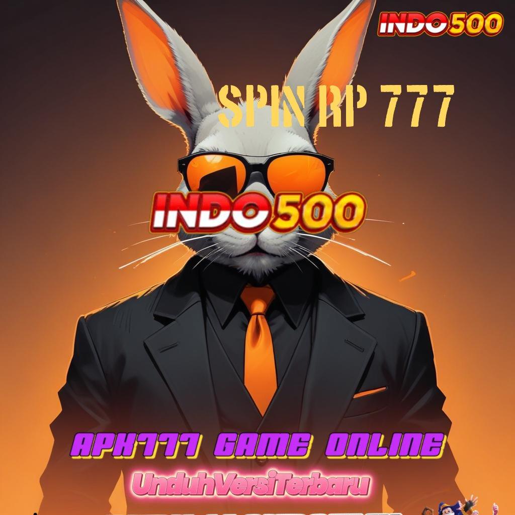 SPIN RP 777 🔥 Bonus Baru Untuk Semua Pengguna Langsung Cair