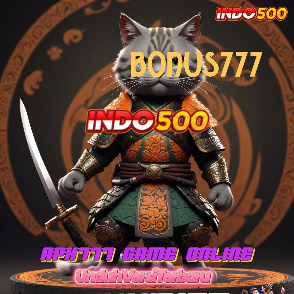 BONUS777 Langsung Maxwin Dalam Event Baru Dengan Teknologi