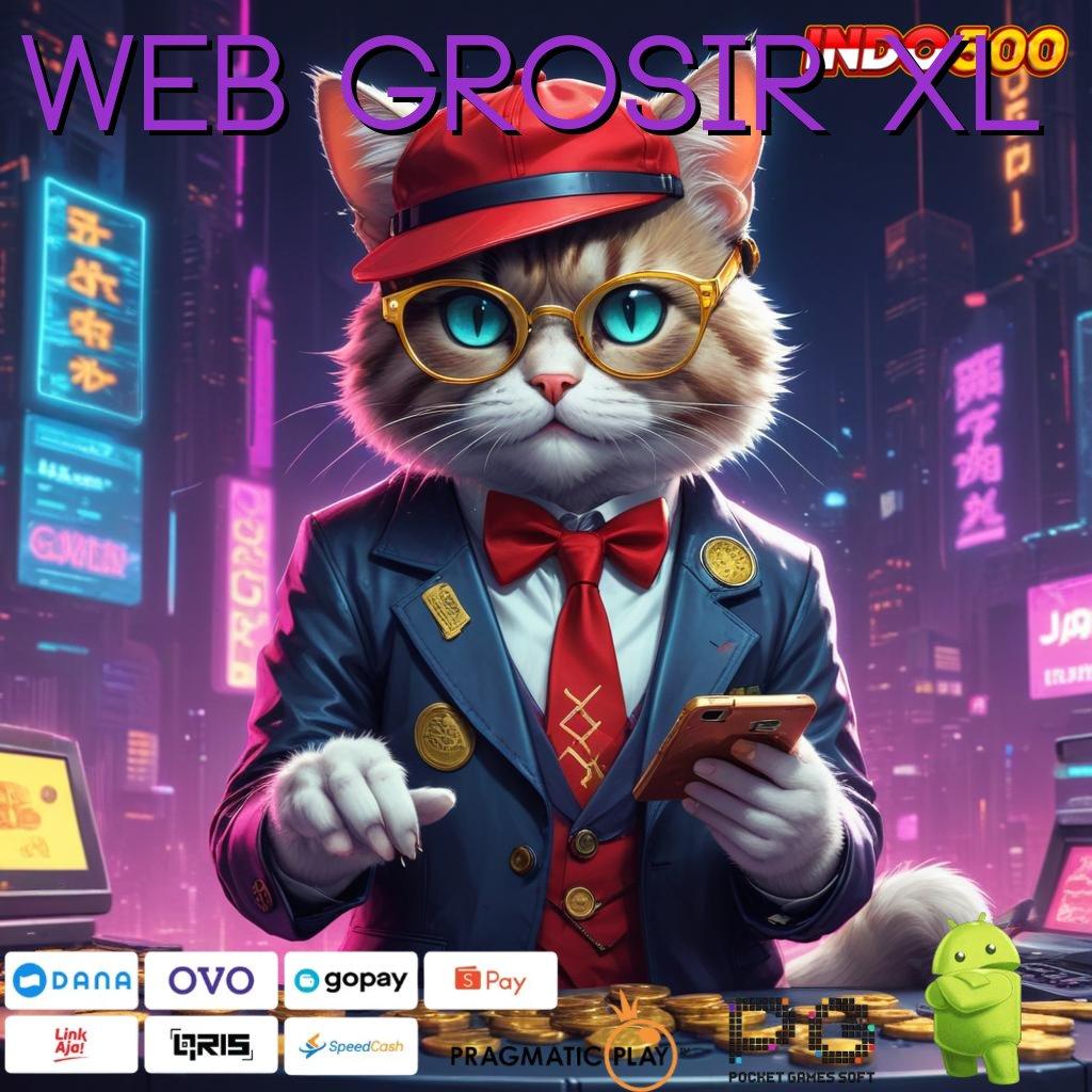 WEB GROSIR XL strategi jitu game