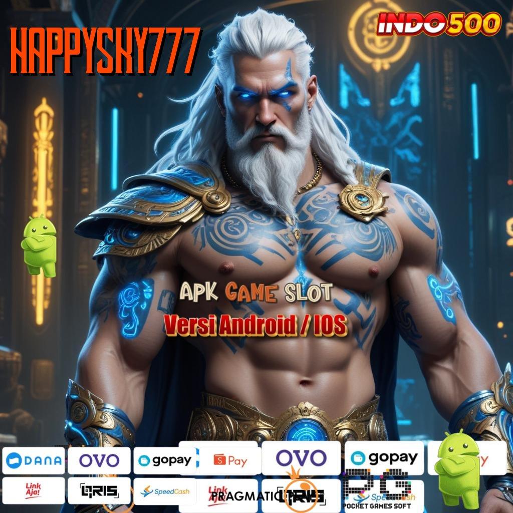 HAPPYSKY777 Aplikasi Instan Dengan Maxwin Besar