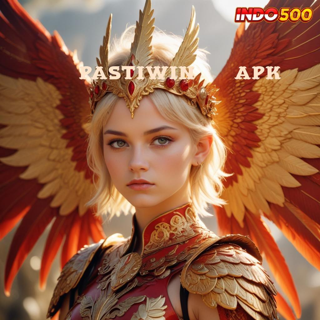 PASTIWIN168 APK ➜ Langsung Cuan Mesin Baru Tanpa Hambatan