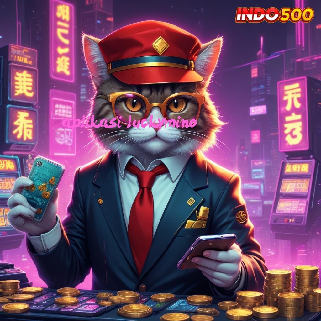 APLIKASI LUCKYMINO ✔ Mesin Cuan Jangan Tunggu, Cuan Menunggu di Sini