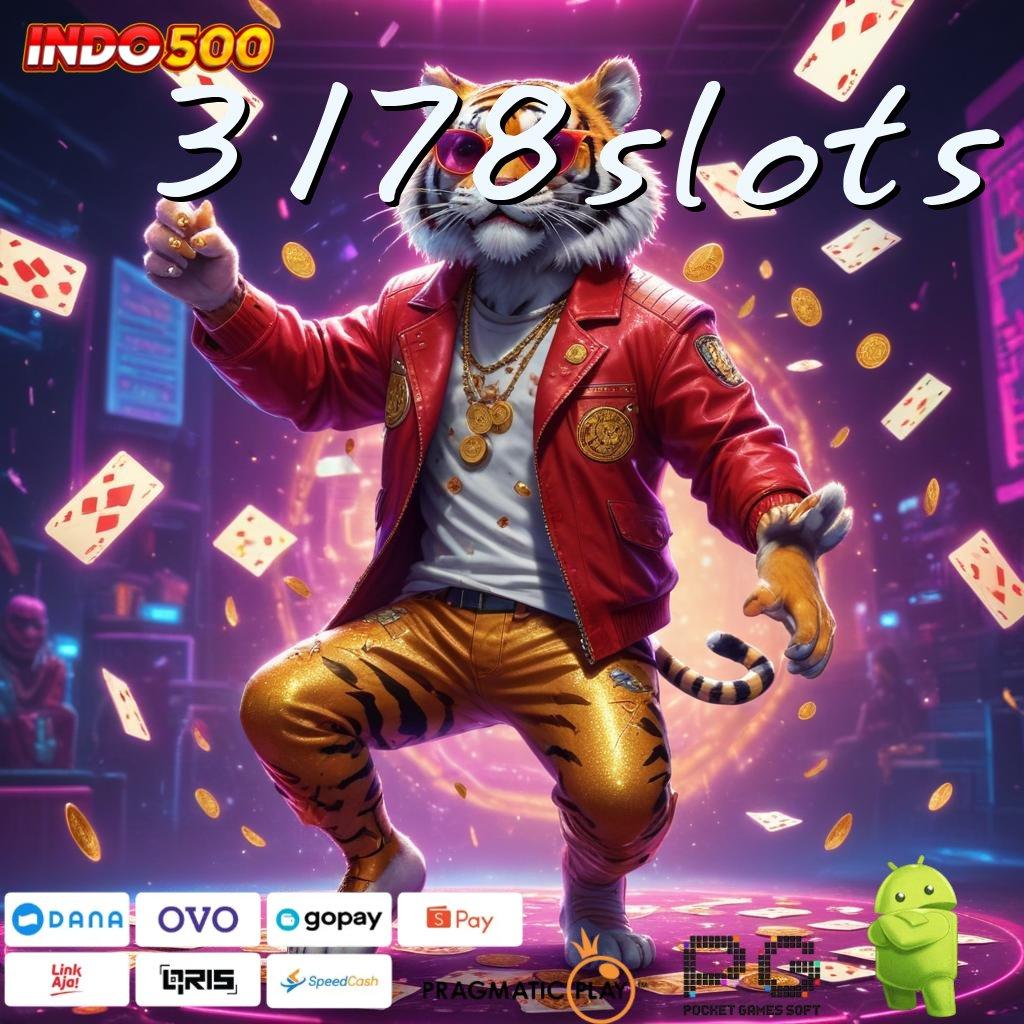 3178SLOTS Aplikasi Teranyar dengan Freebet 30K? Dapatkan Gratis Sekarang!