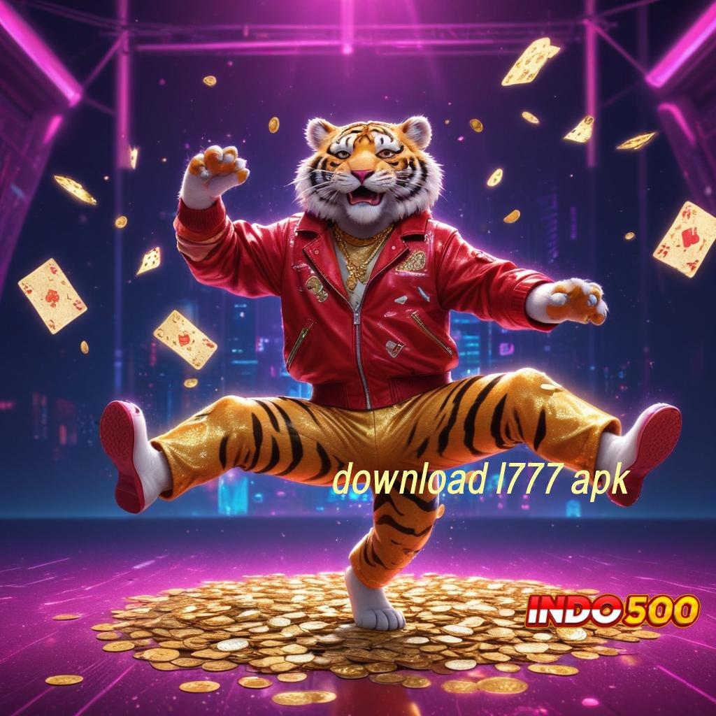 DOWNLOAD L777 APK ♒ Gacor Mulus Setengah-setengah Dp Mandiri 25rb langsung maju