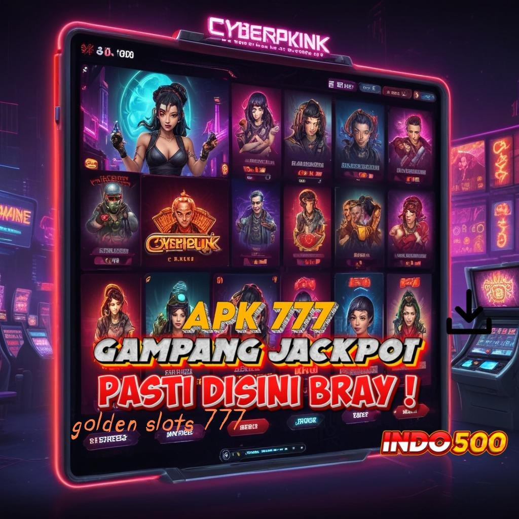 GOLDEN SLOTS 777 ➜ Bungkusan Kejutan Slot Idr 777 Versi 2025 yang Menarik