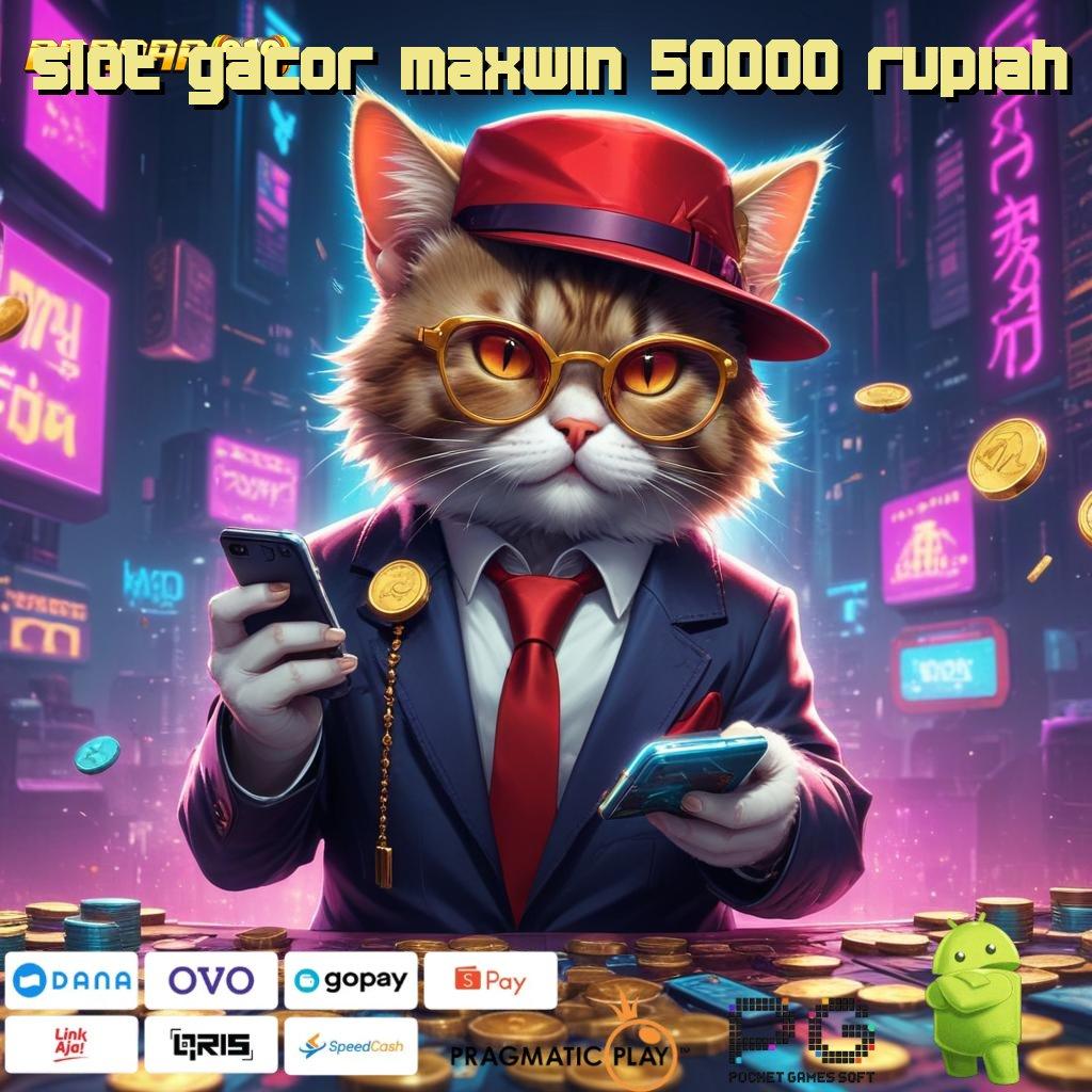 SLOT GACOR MAXWIN 50000 RUPIAH , Lingkungan Sistem Deposit Aman Langsung Kaya