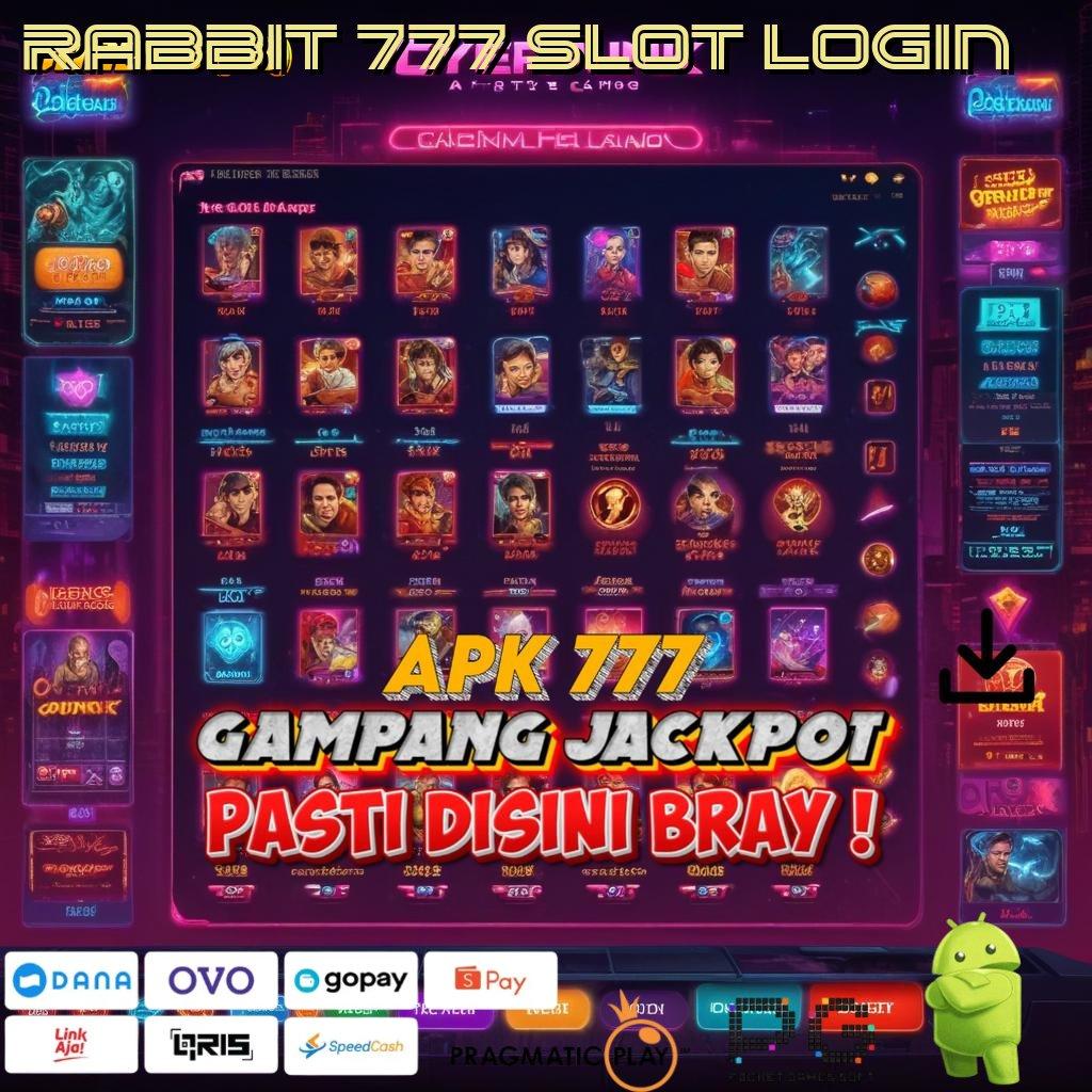 RABBIT 777 SLOT LOGIN | Unduh Tanpa Penundaan Permainan Sesuai Spesifikasi