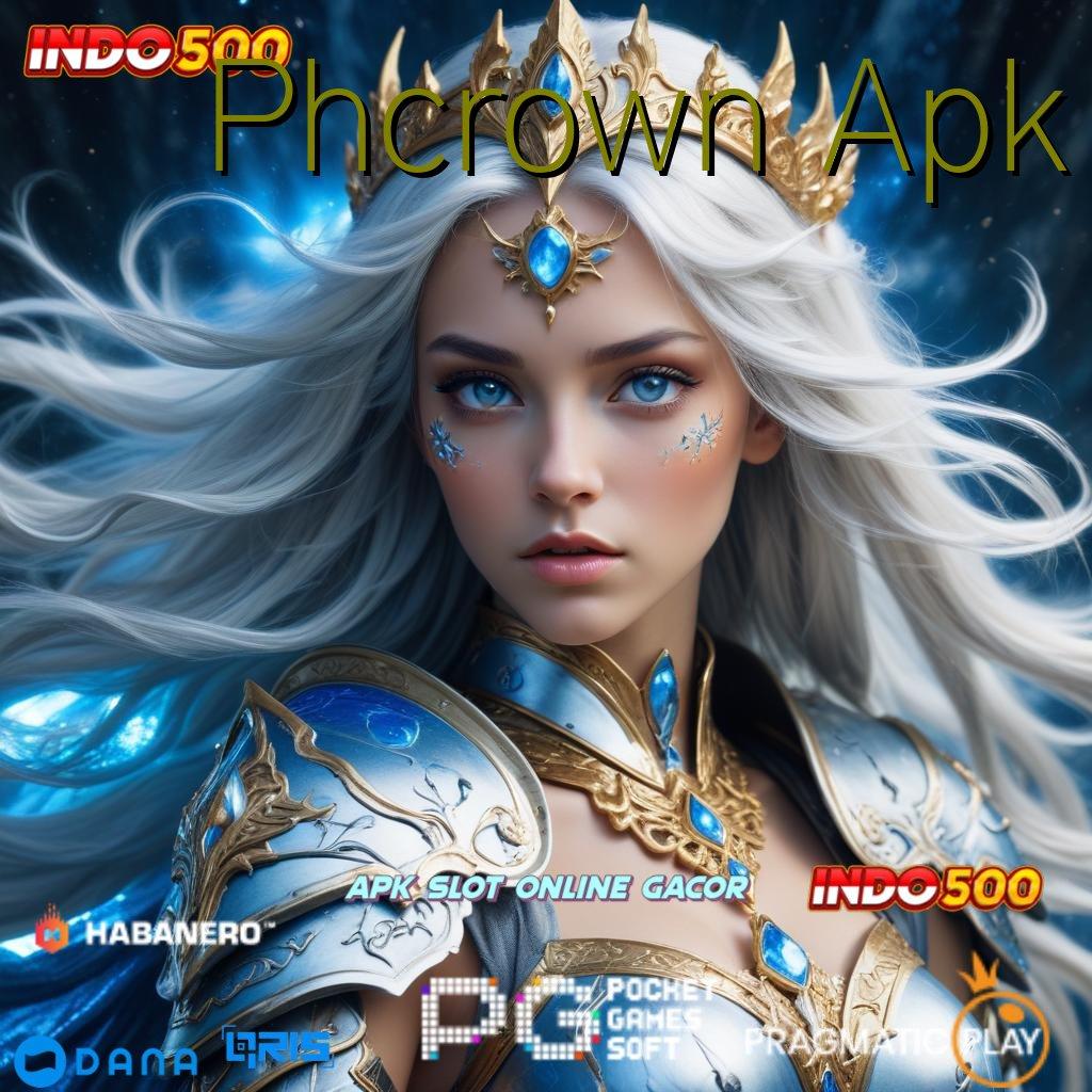 Phcrown Apk