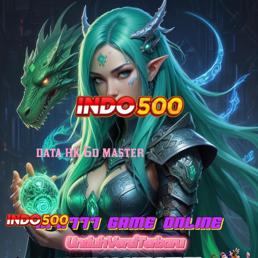 DATA HK 6D MASTER 🥇 Pembaruan APK Bonus Harian Landasan