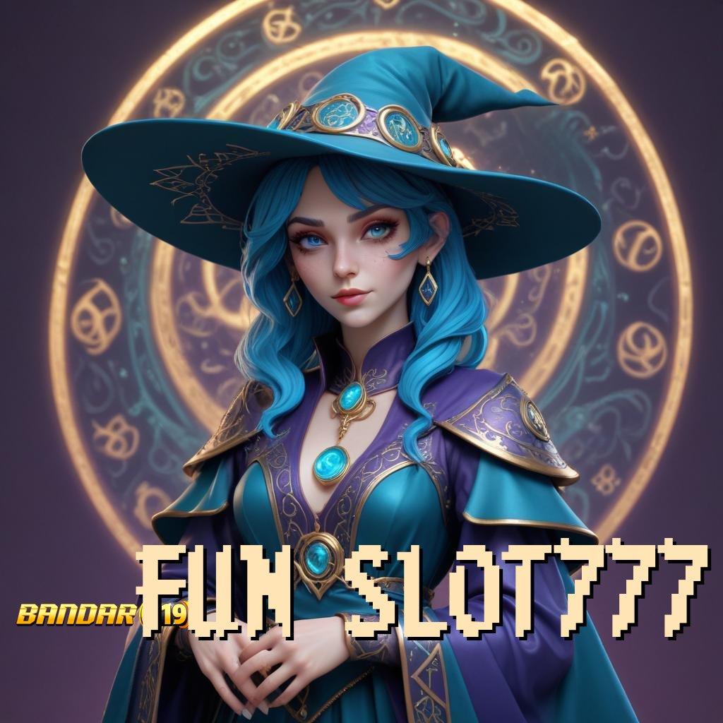 FUN SLOT777 🥇 spin beruntung nyata terbukti amandemen penting