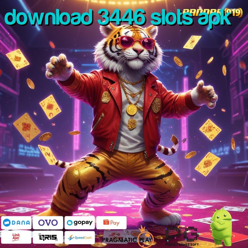 DOWNLOAD 3446 SLOTS APK # selalu antusias menang