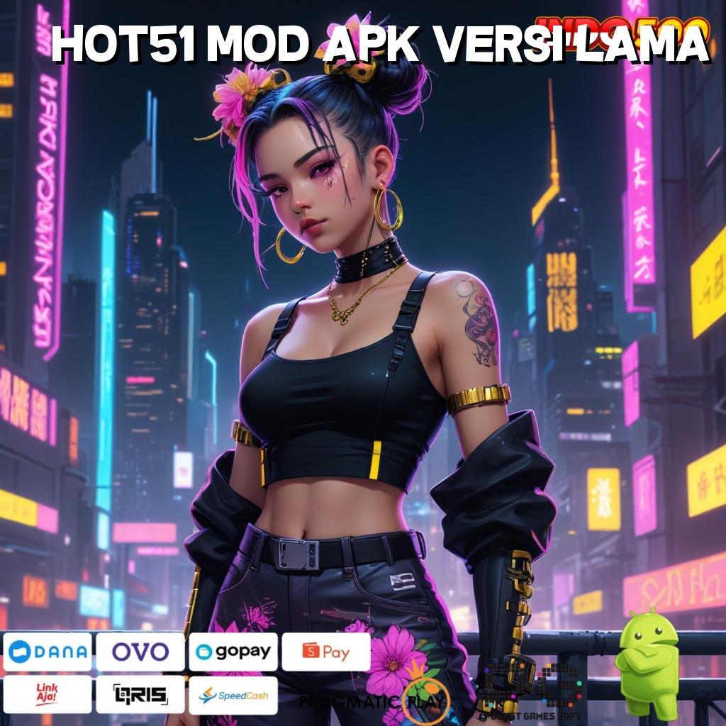 HOT51 MOD APK VERSI LAMA Mesin Teknologi Pendidikan Menjadi Lebih Terjangkau